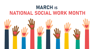 March is National Social Work Month ...